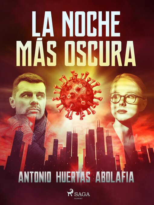 Title details for La noche más oscura by Antonio Huertas Abolafia - Available